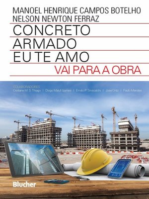 cover image of Concreto armado--eu te amo--vai para a obra